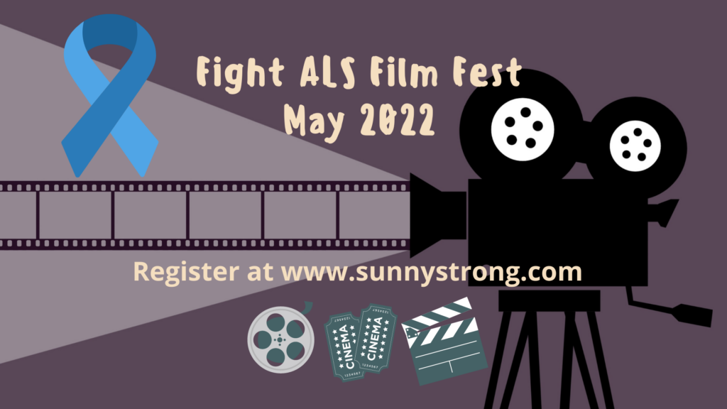 ALS Awareness Month Fight ALS Film Fest May 2022